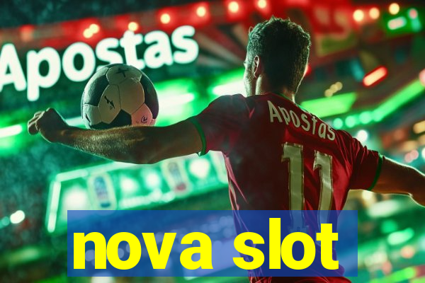 nova slot