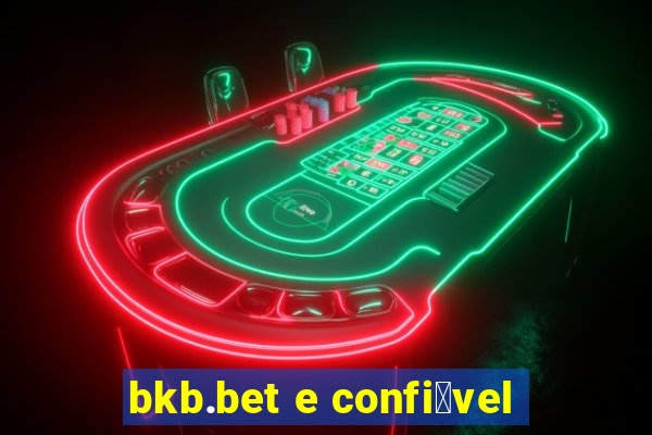 bkb.bet e confi谩vel