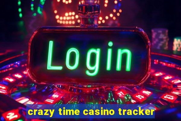 crazy time casino tracker