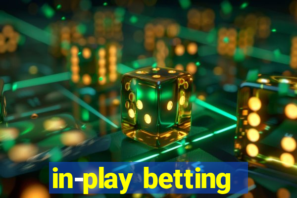 in-play betting