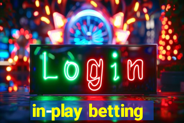 in-play betting