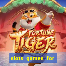 slots games for free no download