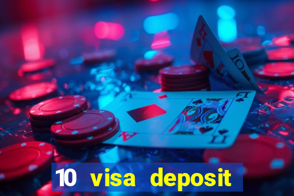 10 visa deposit casinos australia