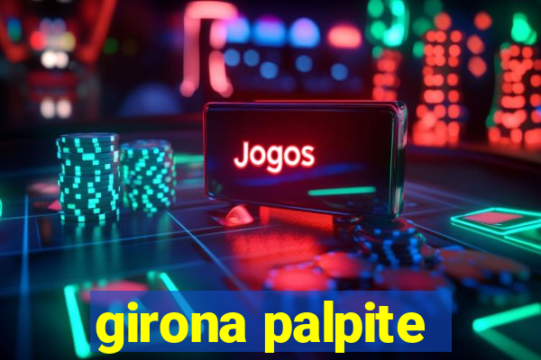 girona palpite