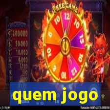 quem jogo