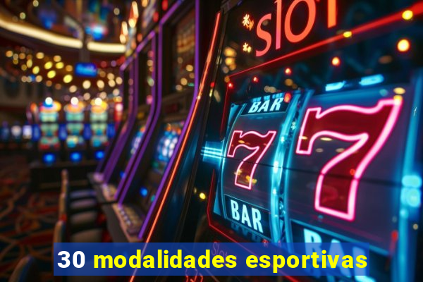 30 modalidades esportivas