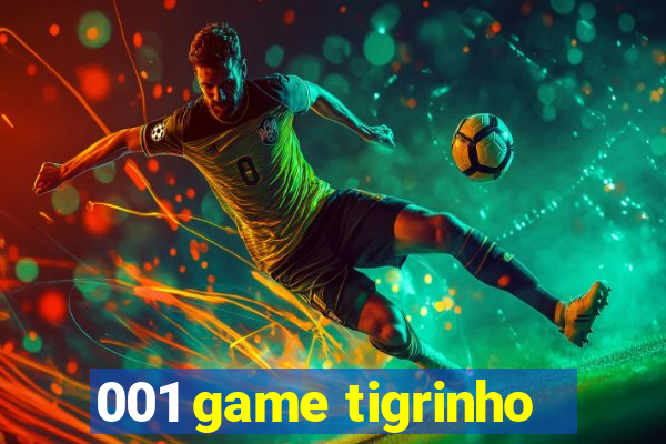 001 game tigrinho