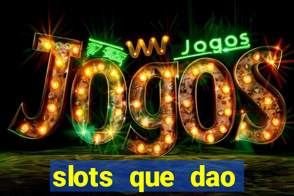 slots que dao bonus no cadastro sem deposito