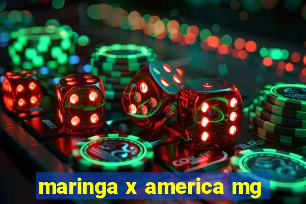 maringa x america mg