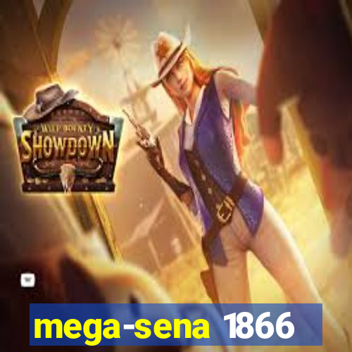 mega-sena 1866