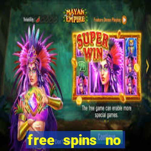 free spins no deposit bonus casino