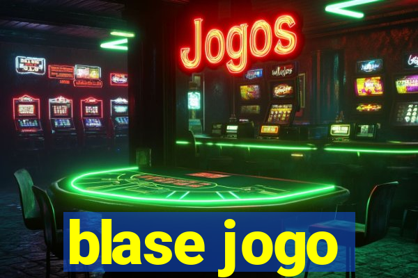 blase jogo