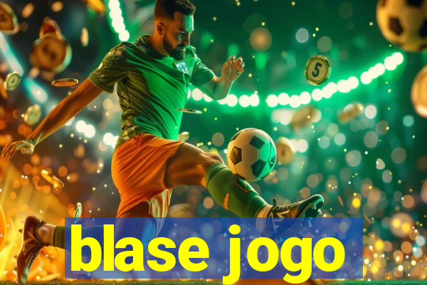 blase jogo