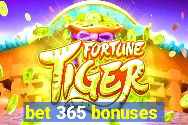 bet 365 bonuses