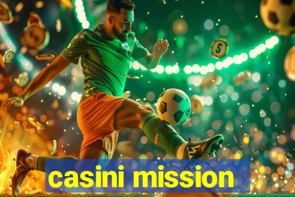 casini mission