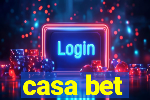 casa bet