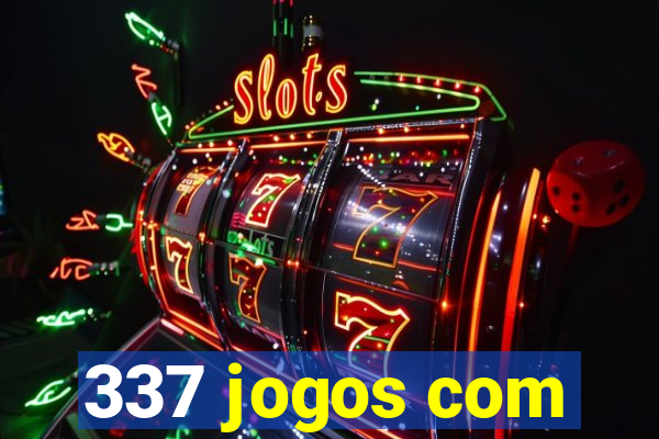 337 jogos com