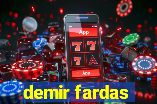 demir fardas