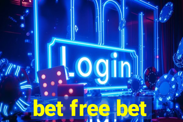 bet free bet