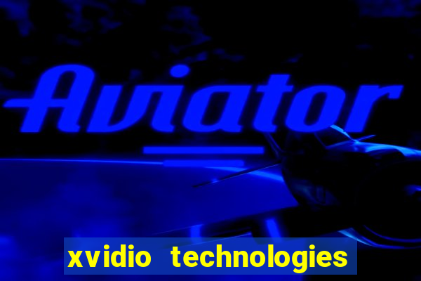 xvidio technologies brasil 2024 os