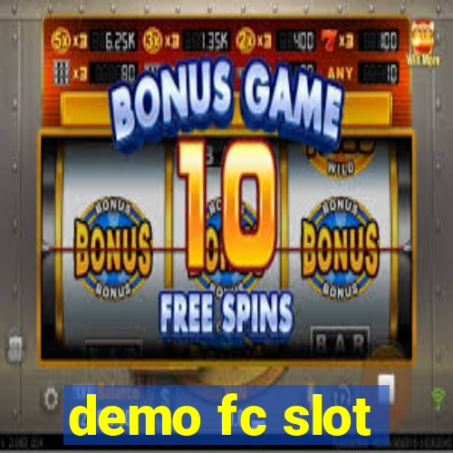 demo fc slot