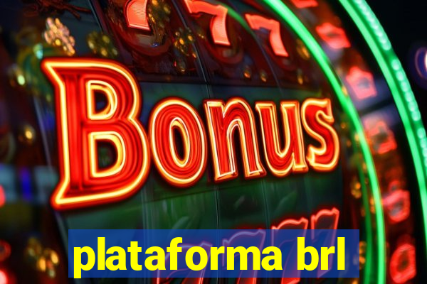 plataforma brl