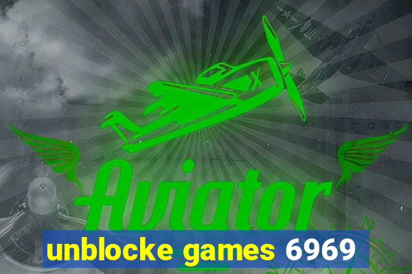 unblocke games 6969