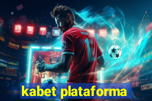 kabet plataforma