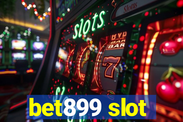 bet899 slot