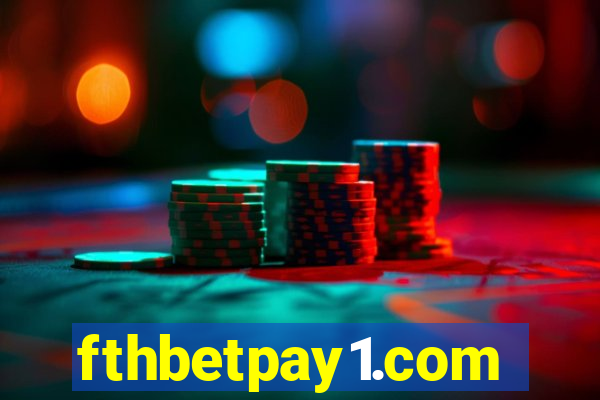 fthbetpay1.com