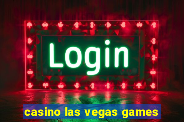 casino las vegas games