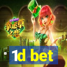 1d bet