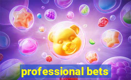 professional bets