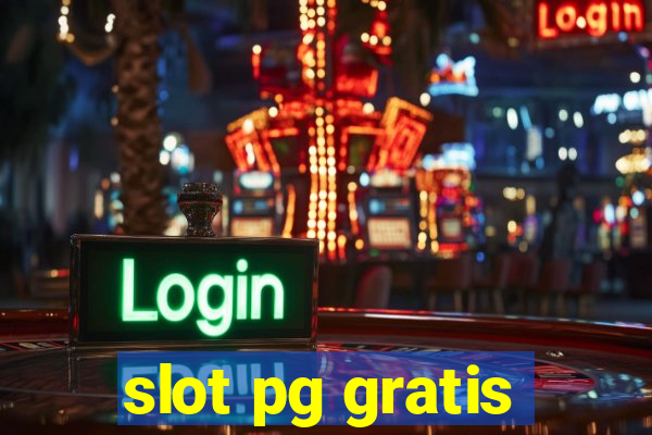 slot pg gratis