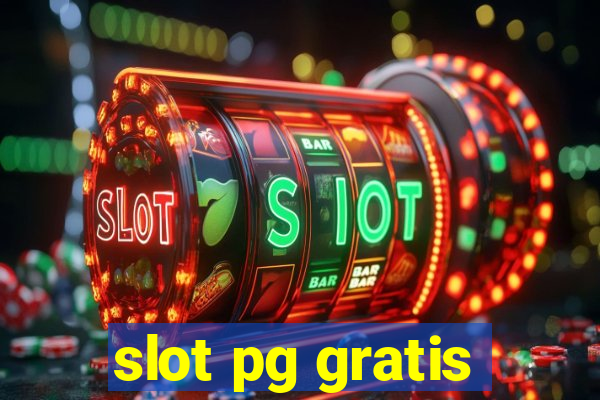 slot pg gratis