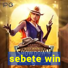 sebete win