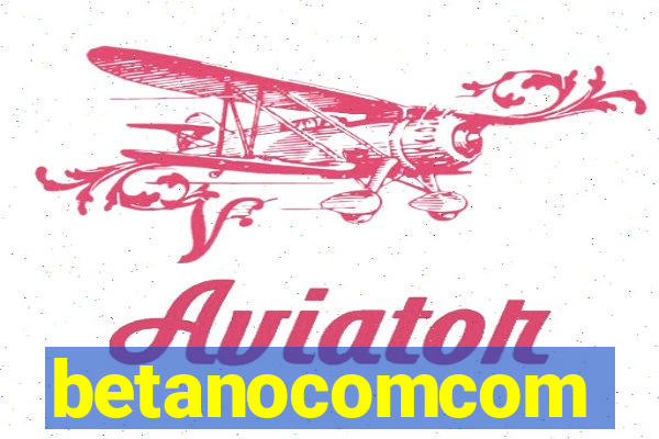 betanocomcom