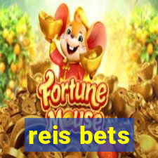 reis bets