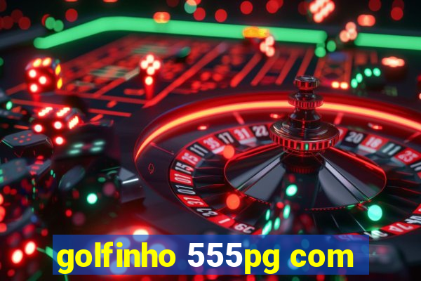 golfinho 555pg com