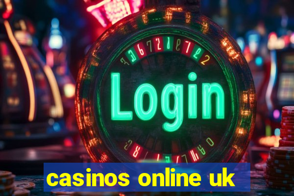 casinos online uk