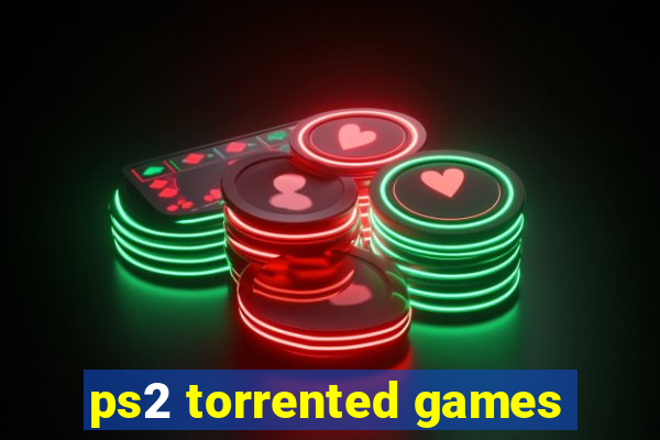 ps2 torrented games