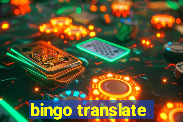 bingo translate