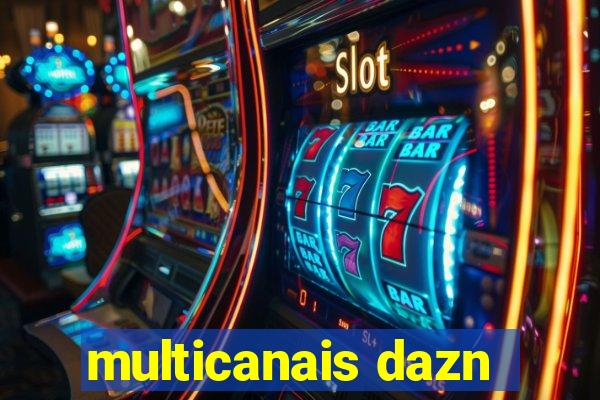 multicanais dazn