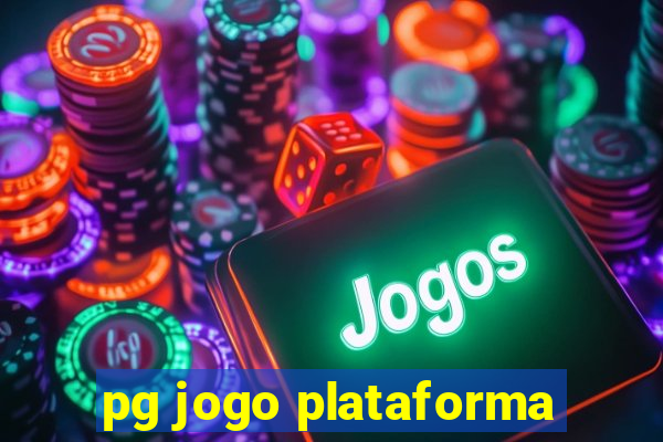 pg jogo plataforma