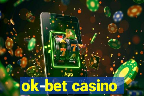 ok-bet casino