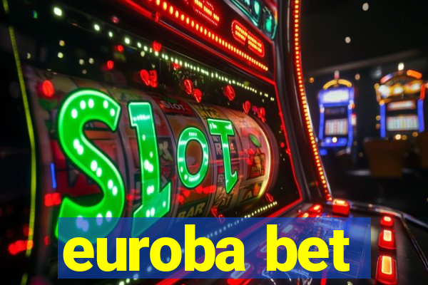 euroba bet