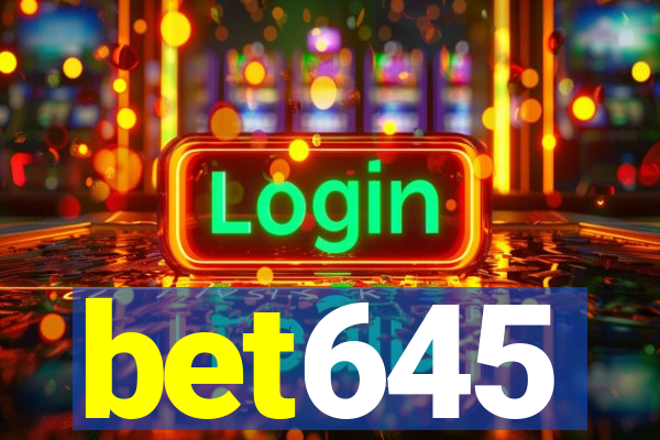 bet645