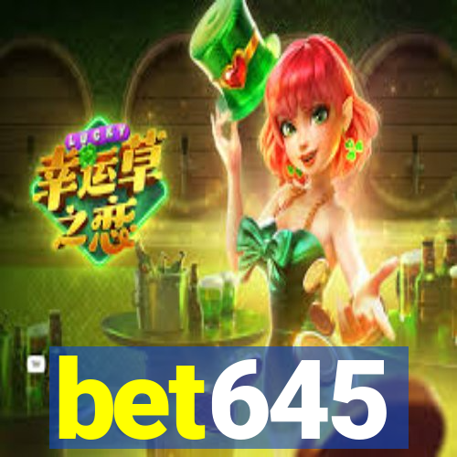 bet645