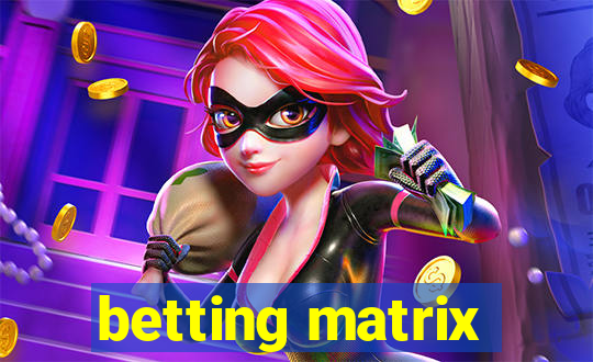 betting matrix