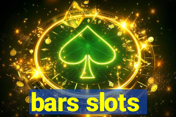 bars slots